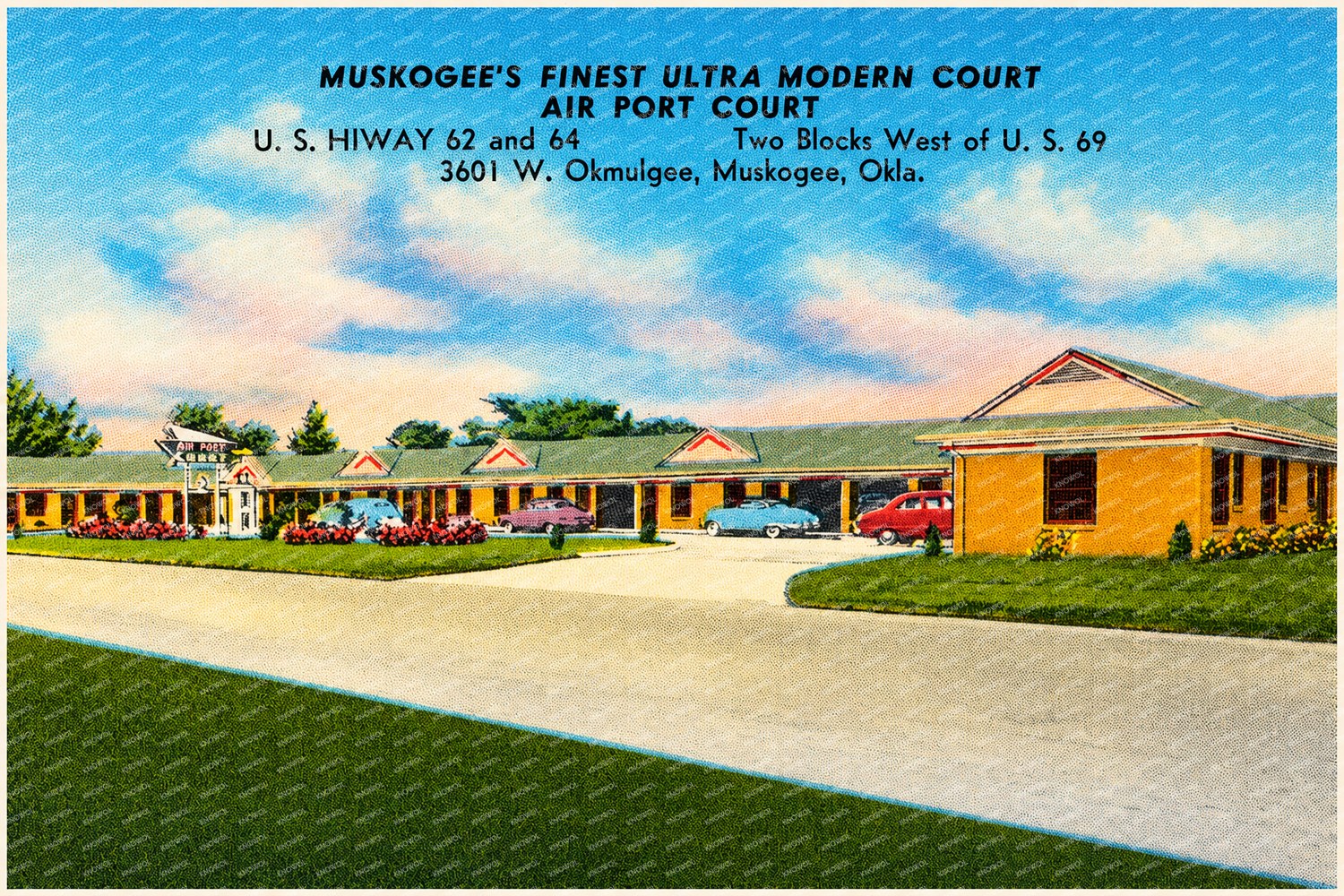 Muskogee, OK: Muskogee's finest ultra modern court, Air Port Court, U.S. Hiway 62 and 64, two blocks west of U.S. 69, 3601 W. Okmulgee