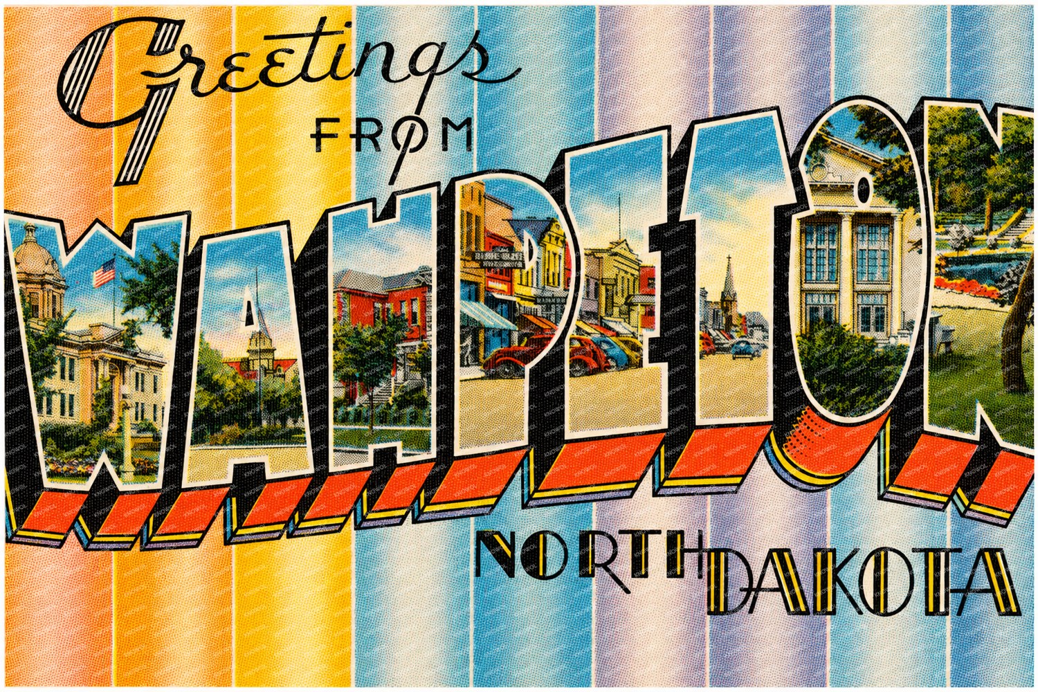 Wahpeton, ND: Greetings from Wahpeton