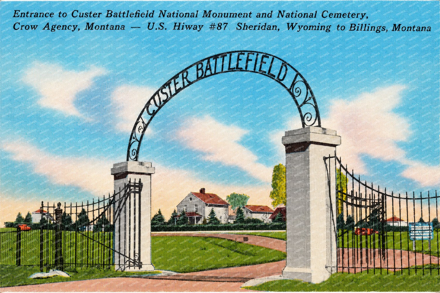 Crow Agency, MT: Entrance to Custer Battlefield National Monument and National Cemetery, Crow Agency, Montana -- U.S. Hiway #87 Sheridan, Wyoming to Billings