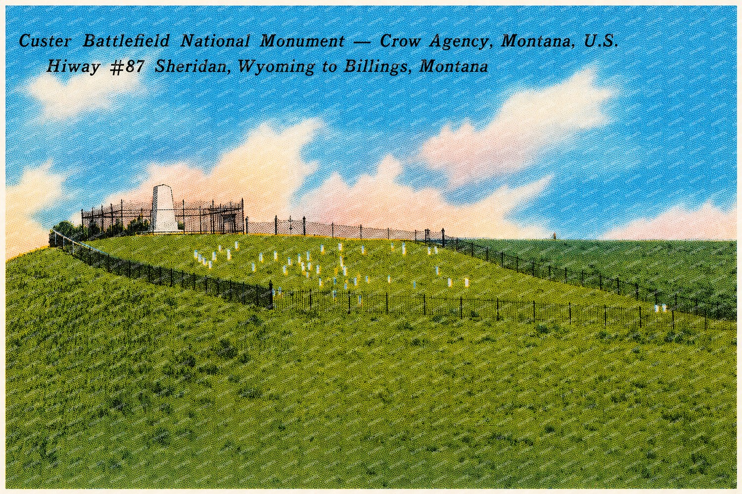 Crow Agency, MT: Custer Battlefield National Monument -- Crow Agency, Montana, U.S. Hiway #87 Sheridan, Wyoming to Billings