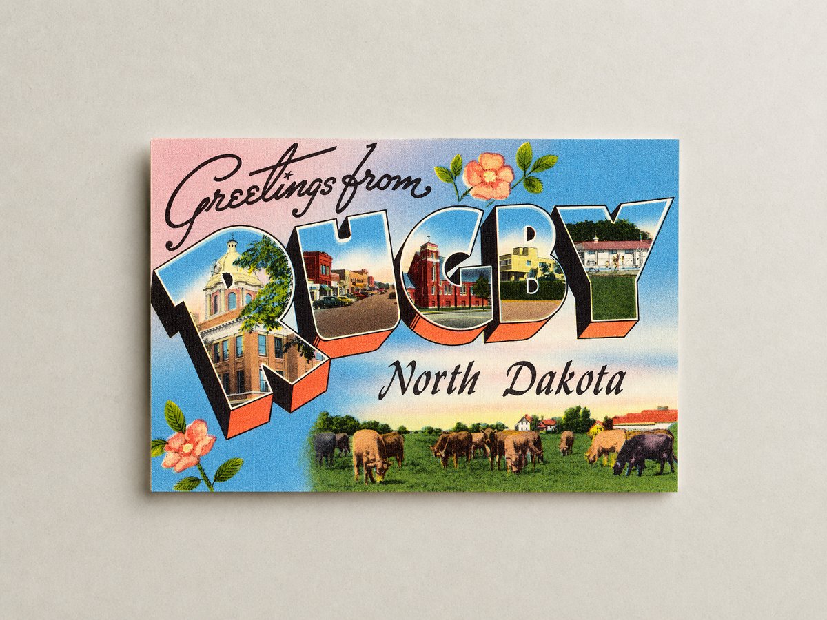 Rugby, ND: Greetings from Rugby