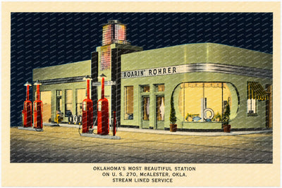 McAlester, OK: Roarin' Rohrer, Oklahoma's most beautiful station on U.S. 270, McAlester, Okla., stream lined service