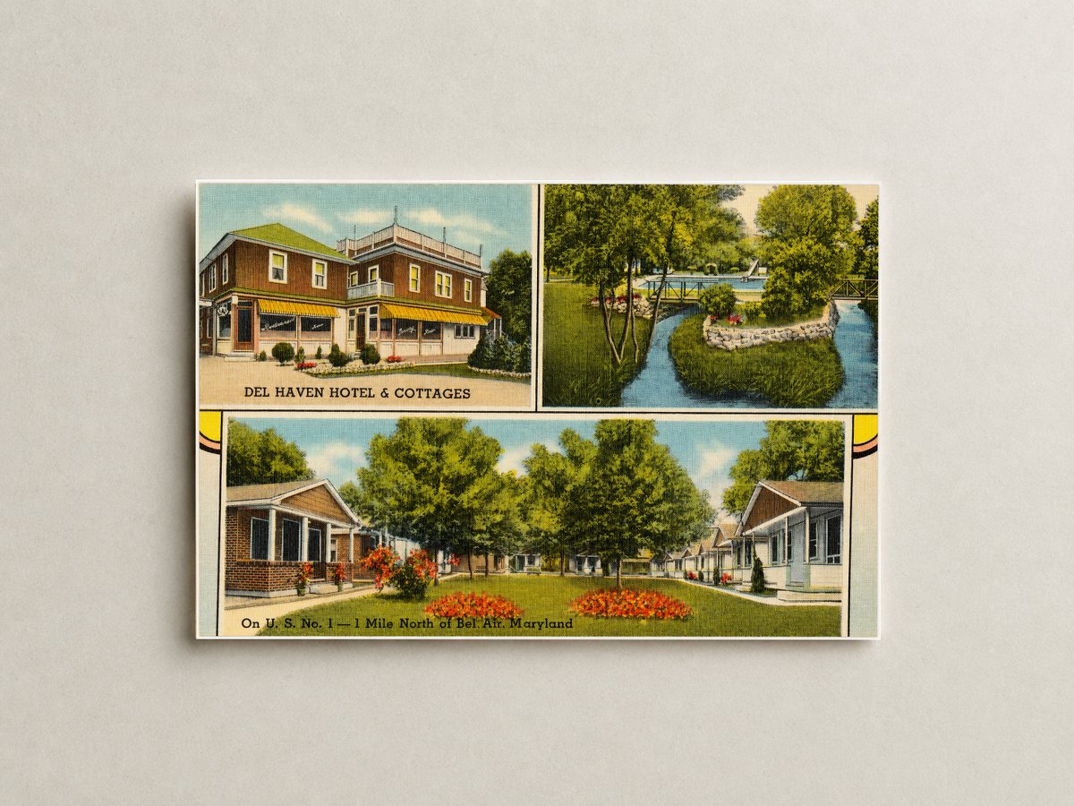 Del Haven Hotel & Cottages, on U. S. no. 1 -- 1 mile north of Bel Air, Maryland — Vintage Maryland Postcard