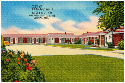 Vernal, UT: Millecam's Motel 40, 800 West Main (U.S. 40)