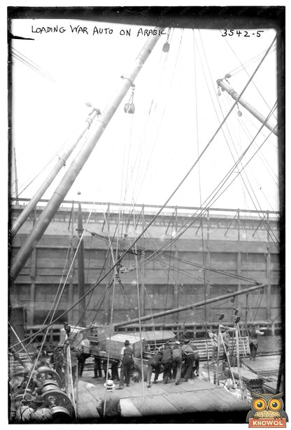 1910s War Auto Loading on Arabic Ship: A Vintage Snapshot