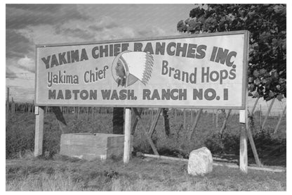 Yakima Chief Hop Ranch Sign Washington 1941