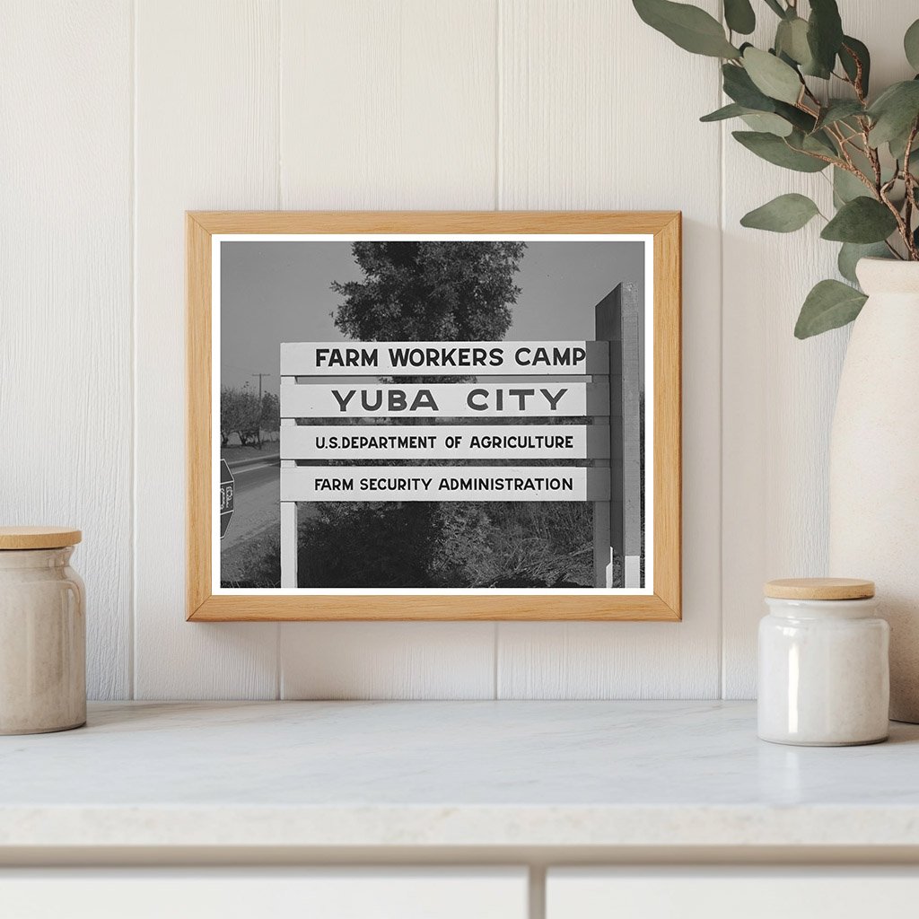 Yuba City Farm Workers Camp Sign December 1940