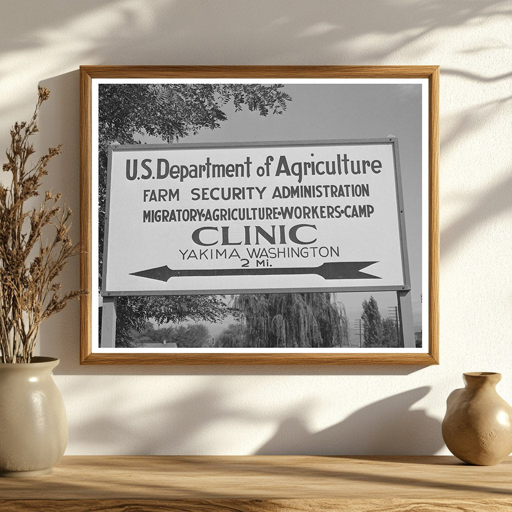 FSA Labor Camps Clinic Sign Yakima County Washington 1941