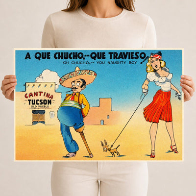Tucson, AZ: A que Chucho,- que travieso, oh Chucho,- You naughty Boy!