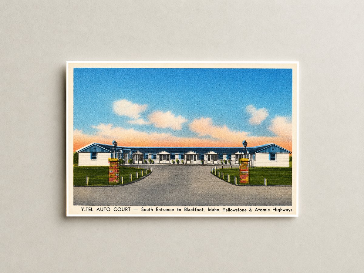 Blackfoot, ID: Y-Tel Auto Court- south entrance to Blackfoot, Idaho, Yellowstone & Atomic highways