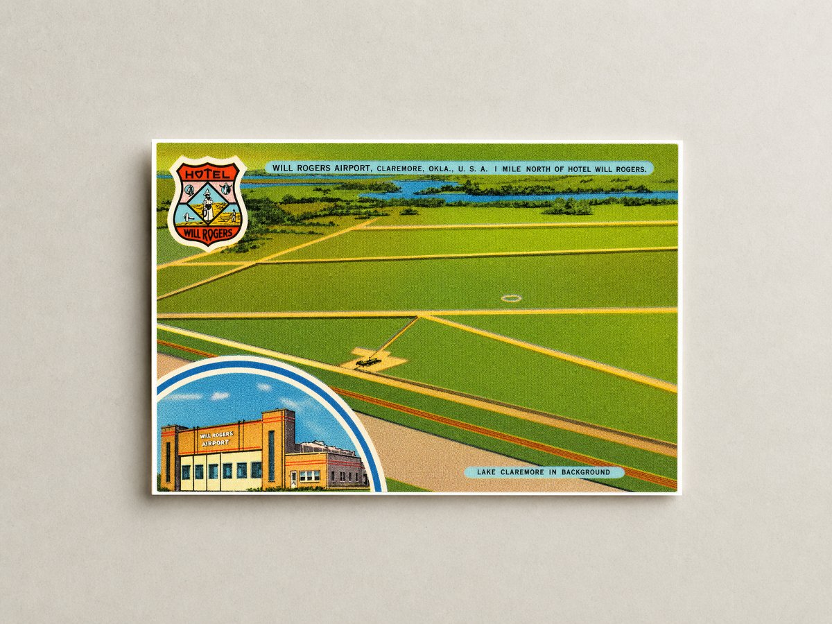 Claremore, OK: Will Rogers Airport, Claremore, Okla., U.S.A., 1 mile north of Hotel Will Rogers.