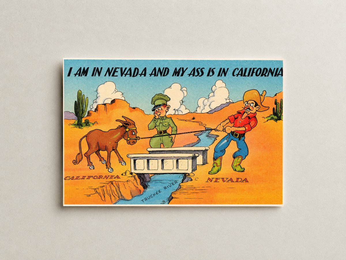 NV: I am in Nevada and my Ass is in California
