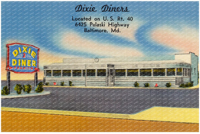 Dixie Diners, located on U. S. Rt. 40, 6425 Pulaski Highway, Baltimore, MD — Vintage Maryland Postcard