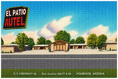 Holbrook, AZ: El Patio Autel, U.S. highway 66- east junction 260-77 & 60