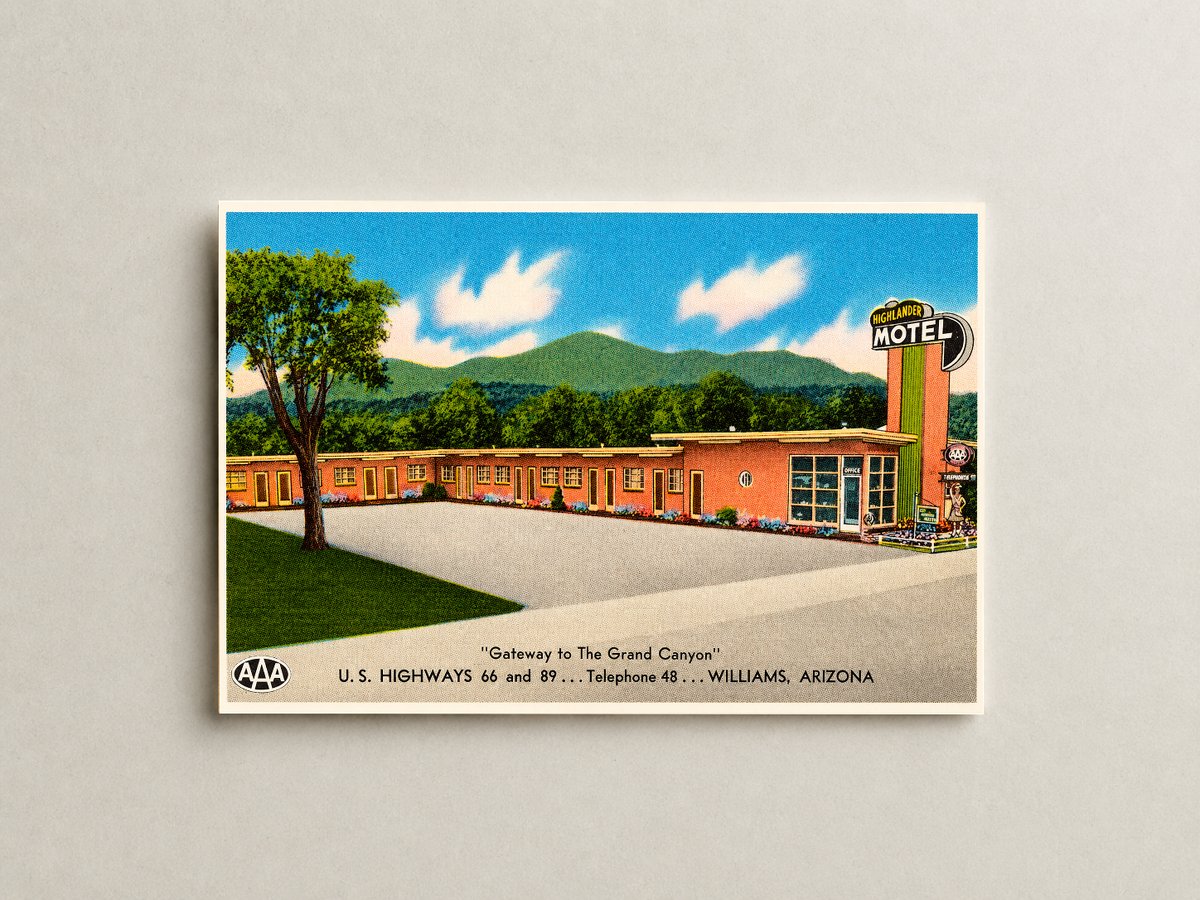 Williams, AZ: Highlander Motel, "Gateways to the Grand Canyon," U.S. highways 66 and 89, telephone 48