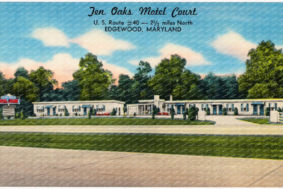 Ten Oaks Motel Court, U. S. Route #40 -- 2 1/2 miles north, Edgewood, Maryland — Vintage Maryland Postcard