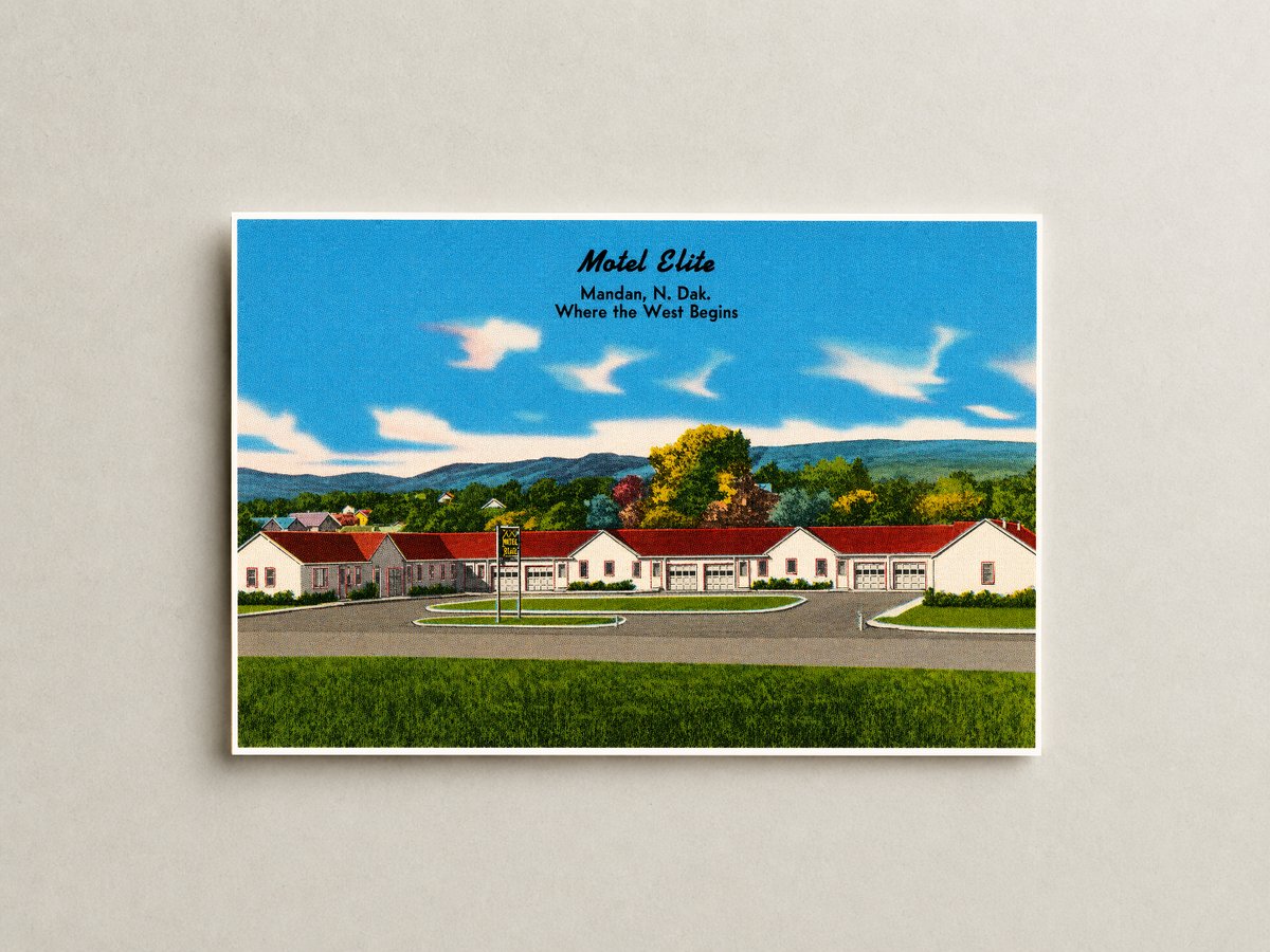 Mandan, ND: Motel Elite, Mandan, N. Dak., where the west begins