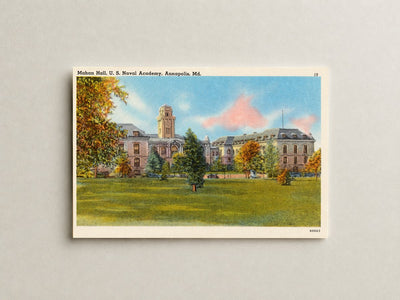 Mahan Hall, U. S. Naval Academy, Annapolis, MD — Vintage Maryland Postcard