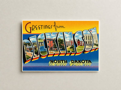 Dickinson, ND: Greetings from Dickinson