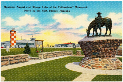 Billings, MT: Municipal Airport and "Range of the Yellowstone" Monument, posed by Bill Hart