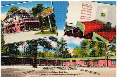 Hillcrest Motor Court, College Park, MD, U. S. Route 1 -- 5 miles north of Washington, D. C. — Vintage Maryland Postcard