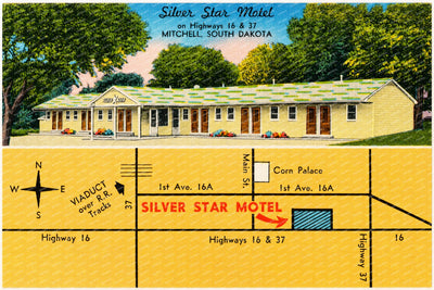 Mitchell, SD: Silver Star Motel, on highways 16 & 37