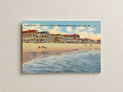 Stephen Decatur -- Mayflower -- Royalton Hotels and Bathing Beach, Ocean City, MD — Vintage Maryland Postcard