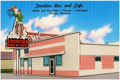 Dunkirk, MT: Frontier Bar and Café, Walter and Eva Hale -- Owner -- Managers