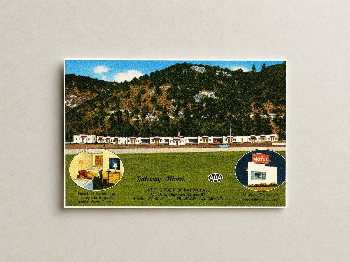 Trinidad, CO: Gateway Motel, at the foot of Ration Pass, on U.S. Highways 86 and 87, 4 miles south of -- Trinidad