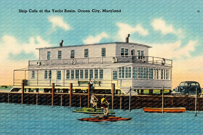 Ship Cafe at the Yacht Basin, Ocean City, Maryland — Vintage Maryland Postcard