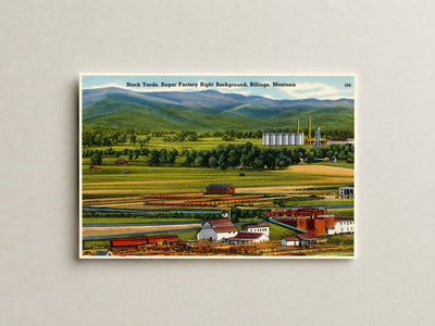 Billings, MT: Stock yards, sugar factory right background