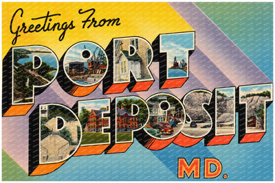 Greetings from Port Deposit, MD — Vintage Maryland Postcard