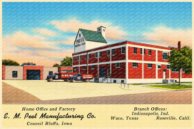 Council Bluffs, IA: E. M. Peet Manufacturing Co., Home office and factory