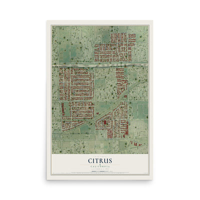 Map of Citrus, California, 12 x 18 inch unframed archival matte print