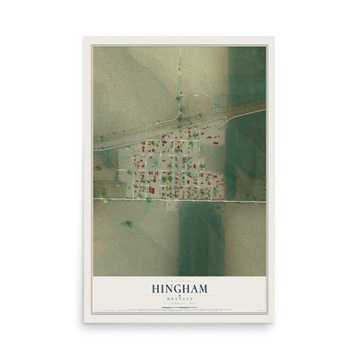 Map of Hingham, Montana, 12 x 18 inch unframed archival matte print