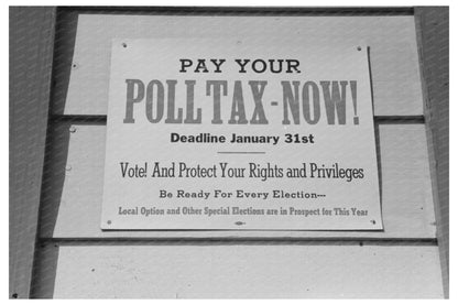 Pay Your Poll Tax Now Sign in Mineola Texas 1939 - Available at KNOWOL