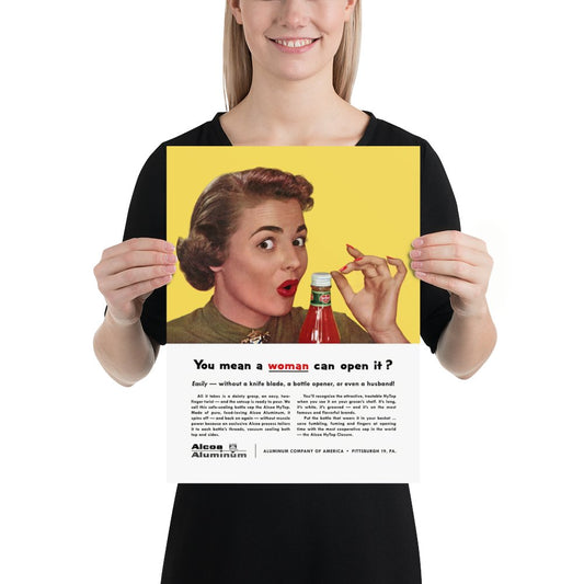 You Mean Even a Woman Can Open It? 1950's Reproduction Poster - Available at KNOWOL